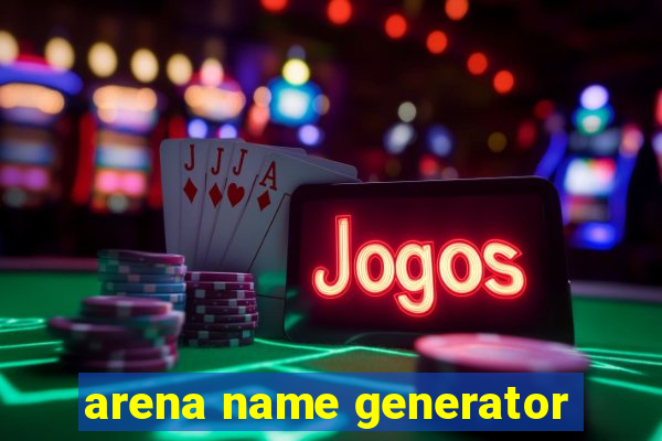 arena name generator